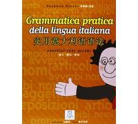 Grammatica pratica della lingua italiana per studenti di lingua cinese