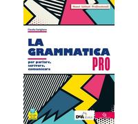 GRAMMATICA PRO - VOLUME UNICO + EBOOK - (9788869646225) + Materiali didattici - Rebillo