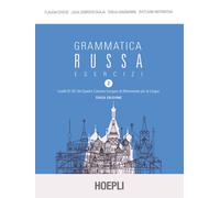 Grammatica russa. Esercizi. Vol. 2 - 2020 - Hoepli (Grammatiche)