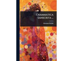 Grammatica Sanscrita ...