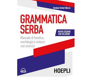GRAMMATICA SERBA - NUOVA EDIZIONE CON SOLUZIONI - GRUBAC ALLOCCO GORDANA -