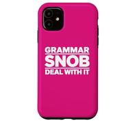 Grammatica Snob Affrontarlo - Sarcastico inglese umorismo Custodia per iPhone 11