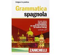 Grammatica spagnola. Con esercizi di autoverifica. Con CD Audio formato MP...