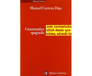Grammatica spagnola [Oct 31, 2012] Carrera Diaz, Manuel
