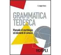 GRAMMATICA TEDESCA - JAAGER GRASSI GISELA - HOEPLI