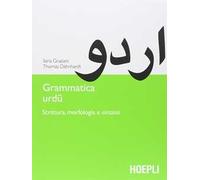 GRAMMATICA URDU - GRAZIANI ILARIA, DAHNHARDT THOMAS - HOEPLI