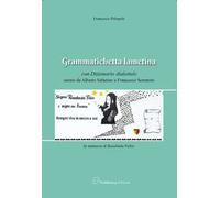 Grammatichetta lametina. Con dizionario dialettale