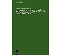 Grammatik Aus Nähe Und Distanz (Copertina rigida)