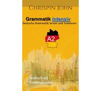 Grammatik intensiv: Deutsche Grammatik lernen und trainieren