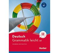 Grammatik leicht A1: Grammar and Practice / Zweisprachige Ausgabe Deutsch - Englisch