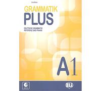 Grammatik plus A1. Per le Scuole superiori. Ediz. per la scuola. Con File audio per il download: Buch A1 + CD