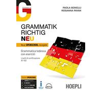 Grammatik richtig. Neu. – Grammatica tedesca con esercizi – Livelli A1-B2 – Con ebook e file audio
