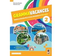 Grammavacances. Ripasso di francese. Vers l'examen. Per la Scuola media. Con e-book. Con espansione online (Vol. 2)