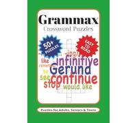 Grammax Crossword Puzzles: Crossword Puzzles with Easy to Read Print about Grammar, Parts of Speech, Sentences and More | 6x9 inches, 120 pages | 50+ ... Gift for Vacations, Holidays and Relaxation