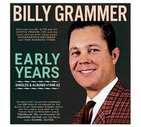 Billy Grammer - Early Years - Singles & Albums 1948-62