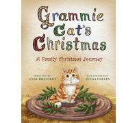 Grammie Cat's Christmas: A Family Christmas Journey