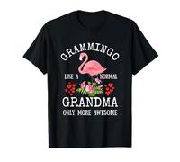 Grammingo Like A Normal Grandma Only More Awesome for Women Maglietta