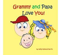 Grammy and Papa Love You!: for a baby