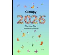 Grampy 2026 Christian Diary with Bible Verses: 6" x 9" Planner, A Week to View, Weekly Scriptures, Space for Appointments, Renewals, Reminders, Birthdays, Reflection & Weekend Plans (USA)