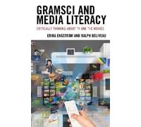 Gramsci and Media Literacy (Tascabile)