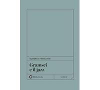 Gramsci e il jazz