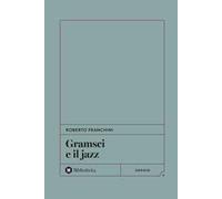 Gramsci e il jazz