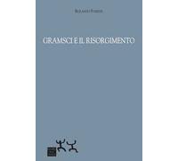 Gramsci e il Risorgimento