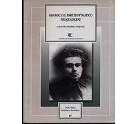 Gramsci: il partito politico nei «Quaderni»