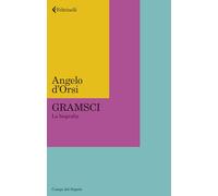 Gramsci. La biografia