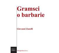 Gramsci o barbarie