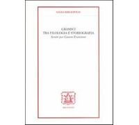 Gramsci tra filologia e storiografia. Scritti per Gianni Francioni - Cospi...