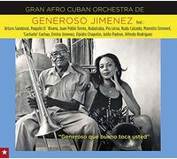 Gran Afro Cuban Orchestra - Generoso Que Bueno Toca Usted
