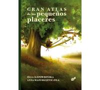 Gran atlas de los pequeños placeres