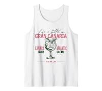 Gran Canaria Life Is Better On Canarie Souvenir Canotta