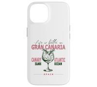 Gran Canaria Life Is Better On Canarie Souvenir Custodia per iPhone 14