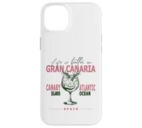 Gran Canaria Life Is Better On Canarie Souvenir Custodia per iPhone 14 Plus