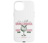 Gran Canaria Life Is Better On Canarie Souvenir Custodia per iPhone 15 Plus