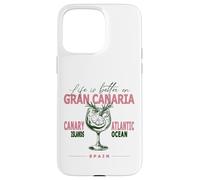 Gran Canaria Life Is Better On Canarie Souvenir Custodia per iPhone 15 Pro Max