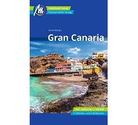 Gran Canaria Reiseführer Michael Müller Verlag: Individuell reisen mit vielen praktischen Tipps