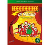 Gran concerto di Natale. Con File audio in streaming