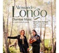 Gran Duo Italiano - Longo:Chamber Music for Violin/Viola & Piano