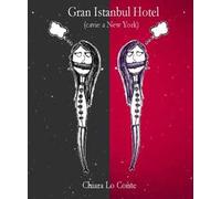 Gran Istanbul Hotel (cavie a New York)