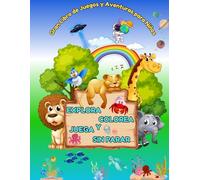 Gran Libro de Juegos y Aventuras para Niños - Ideal para niños de 4-8 años: Colorear, explorar y aprender. Horas de juegos y entretenimiento