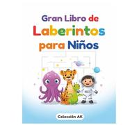 Gran Libro de Laberintos para Niños: 50 Laberintos Progresivos para Niños de 3 años en adelante