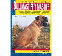 Gran Libro De Los Bullmastiff Y Mastiff, El [Lingua spagnola]