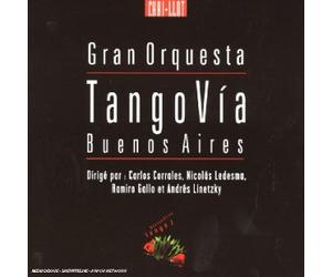 Gran Orquesta Tango Via Buenos Aires - Gran Orquesta Tango Via Buenos Aires