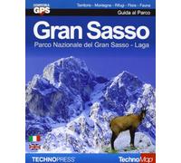 Gran Sasso d'Italia. Guida al parco