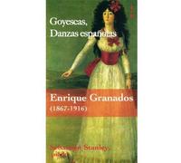 Granados, E. - Goyescas Danzas Espanolas