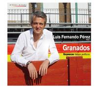 Granados, E. - Goyescas/Valses Poeticos