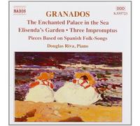 Granados: Piano Works Vol. 6 - The Enchanted Palace in the Sea; Elisenda's Garden; Three Impromptus by Granados (2003-05-18)